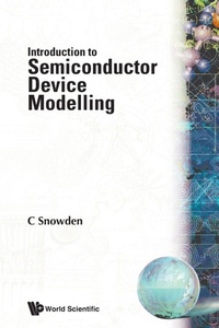 Enlarge image Cover: Introduction To Semiconductor Device Modelling - World Scientific Publishing Co Pte Ltd