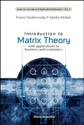 Cover: Introduction To Matrix Theory: With Applications To Business And Economics - World Scientific Publishing Co Pte Ltd