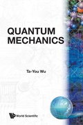 Cover: Quantum Mechanics - World Scientific Publishing Co Pte Ltd