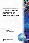 Cover: Mathematical Aspects Of String Theory - Proceedings Of The Conference On Mathematical Aspects Of String Theory - EPB Publishers Pte Ltd