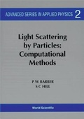 Cover: Light Scattering By Particles: Computational Methods - EPB Publishers Pte Ltd