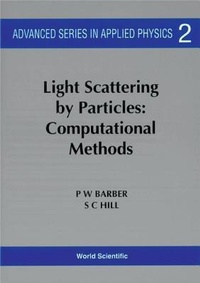 Enlarge image Cover: Light Scattering By Particles: Computational Methods - EPB Publishers Pte Ltd