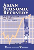 Cover: Asian Economic Recovery: Policy Options For Growth & Stability - NUS Press
