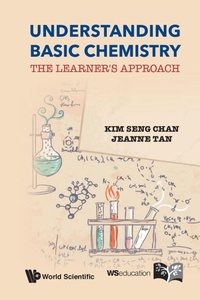 Enlarge image Cover: Understanding Basic Chemistry: The Learner's Approach - World Scientific Publishing Co Pte Ltd