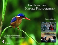 Abbildung von: The Traveling Nature Photographer - Schiffer Publishing Ltd