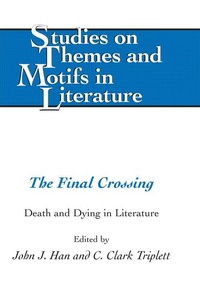 Enlarge image Cover: The Final Crossing - Peter Lang Verlag