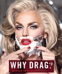 Cover: Why Drag? - Chronicle Books