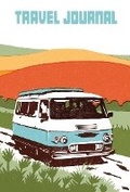 Cover: Travel Journal: Sunshine Camper - Chronicle Books