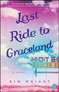 Cover: Last Ride to Graceland - Gallery Books