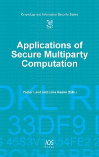 Enlarge image Cover: Applications of Secure Multiparty Computation - IOS Press,US