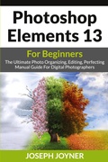 Bild: Photoshop Elements 13 For Beginners - Mihails Konoplovs