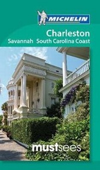Abbildung von: Charleston Savannah & South Carolina Coast - Michelin Must Sees New - Michelin Editions des Voyages