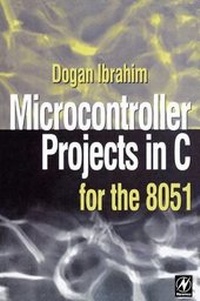 Abbildung von: Microcontroller Projects in C for the 8051 - Newnes