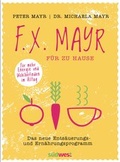 Cover: F.X. Mayr f&uuml;r zu Hause - S&uuml;dwest