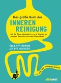Cover: Das gro&szlig;e Buch der inneren Reinigung - S&uuml;dwest