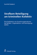 Cover: Strafbare Beteiligung am kriminellen Kollektiv - St&auml;mpfli Verlag AG