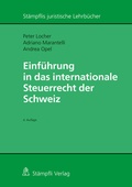 Cover: Einf&uuml;hrung in das internationale Steuerrecht der Schweiz - St&auml;mpfli Verlag AG