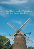 Cover: Von R&auml;uberbanden, Taufsteinen und dem nassen B&auml;uerlein - Books on Demand