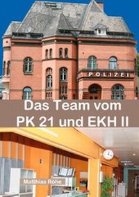 Abbildung von: Das Team vom PK 21 und EKH II - Books on Demand