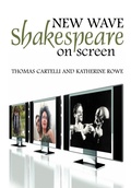 Cover: New Wave Shakespeare on Screen - Polity Press