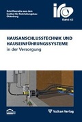 Cover: Hausanschlusstechnik und Hauseinf&uuml;hrungssysteme in der Versorgung - Vulkan-Verlag