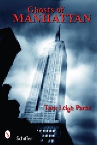 Abbildung von: Ghosts of Manhattan - Schiffer Publishing Ltd