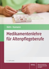 Abbildung von: Medikamentenlehre für Altenpflegeberufe - Wissenschaftliche Verlagsgesellschaft