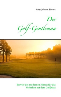Abbildung von: Der Golf-Gentleman - BoD - Books on Demand