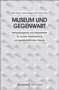 Cover: Museum und Gegenwart - transcript