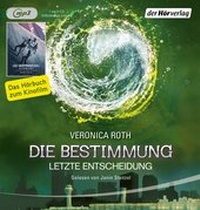 Enlarge image Cover: Die Bestimmung: Letzte Entscheidung - Der Hörverlag