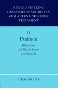 Cover: Gesammelte Schriften zum Alten und Neuen Testament / Psalmen - Urachhaus
