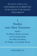 Cover: Gesammelte Schriften zum Alten und Neuen Testament / Studien zum Alten Testament - Urachhaus