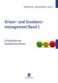 Abbildung von: Krisen- und Insolvenzmanagement Band 1 - Akademische Verlagsgemeinschaft München