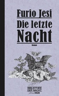 Cover: Die letzte Nacht - Edition Atelier