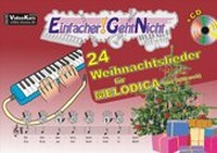Abbildung von: Einfacher!-Geht-Nicht: 24 Weihnachtslieder für MELODICA (mit Schlauch) mit CD - LeuWa Verlag