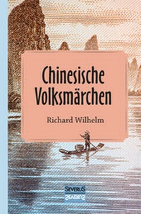 Abbildung von: Chinesische Volksmärchen - SEVERUS Verlag