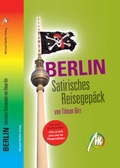 Cover: Berlin - Satirisches Reisegep&auml;ck - Michael M&uuml;ller Verlag