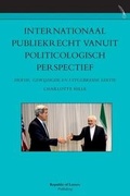 Cover: Internationaal Publiekrecht Vanuit Politicologisch Perspectief. Derde, Gewijzigde En Uitgebreide Editie - Republic of Letters
