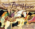 Cover: Feivel's Flying Horses - Kar-Ben Copies Ltd