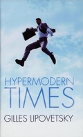 Cover: Hypermodern Times - Polity Press