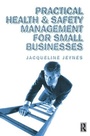 Cover: Practical Health and Safety Management for Small Businesses - Butterworth-Heinemann