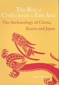 Cover: The Rise of Civilization in East Asia - Thames & Hudson Ltd