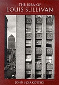 Cover: Idea of Louis Sullivan - Thames & Hudson Ltd