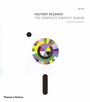 Cover: Factory Records: Complete Graphic Alb - Thames & Hudson Ltd