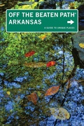 Cover: Arkansas Off the Beaten Path (R) - Globe Pequot Press