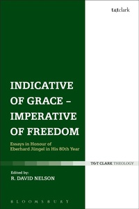Enlarge image Cover: Indicative of Grace - Imperative of Freedom - T.& T.Clark Ltd