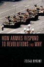 Cover: How Armies Respond to Revolutions and Why - Princeton University Press