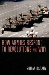Enlarge image Cover: How Armies Respond to Revolutions and Why - Princeton University Press