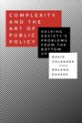 Cover: Complexity and the Art of Public Policy - Princeton University Press