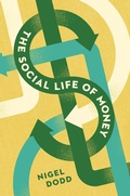Cover: The Social Life of Money - Princeton University Press
